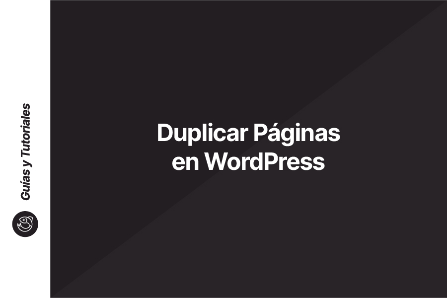 Duplicar Páginas en WordPress